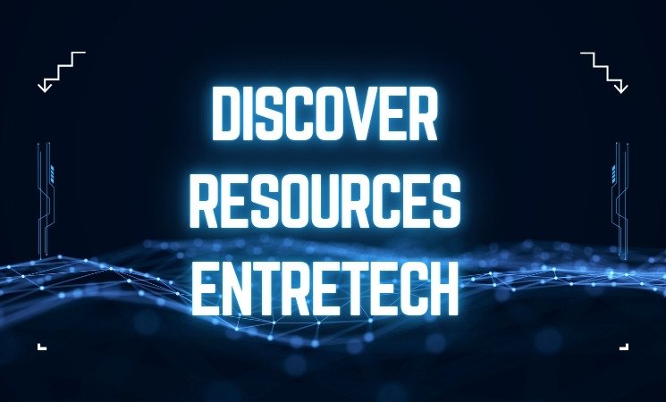 discover resources entretech